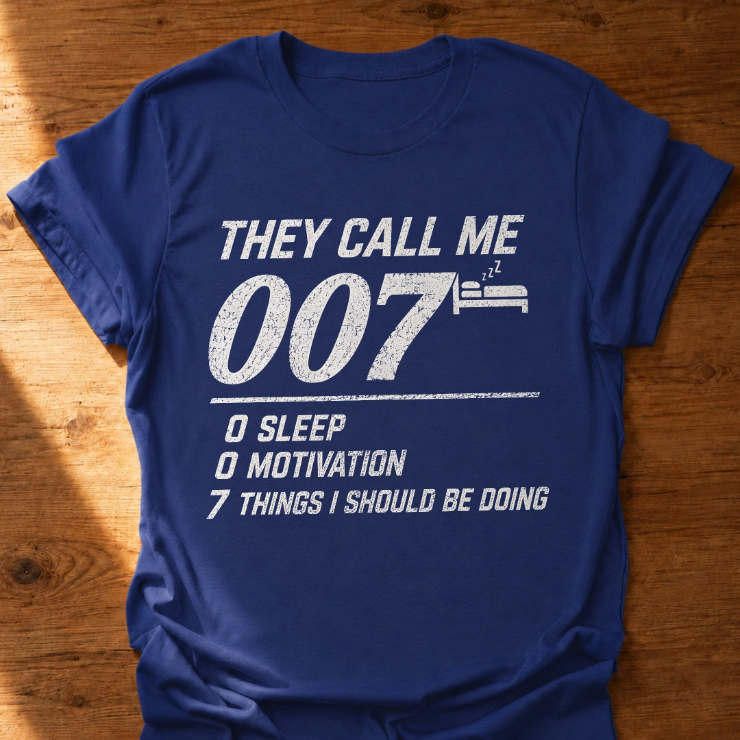 7 Things I Should Be Doing T-Shirt
