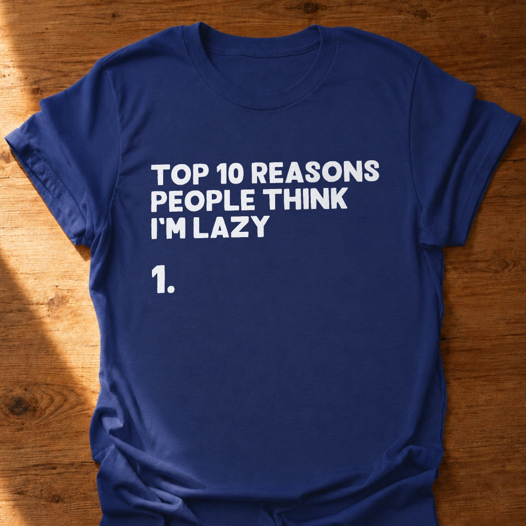Top 10 Reasons T-Shirt