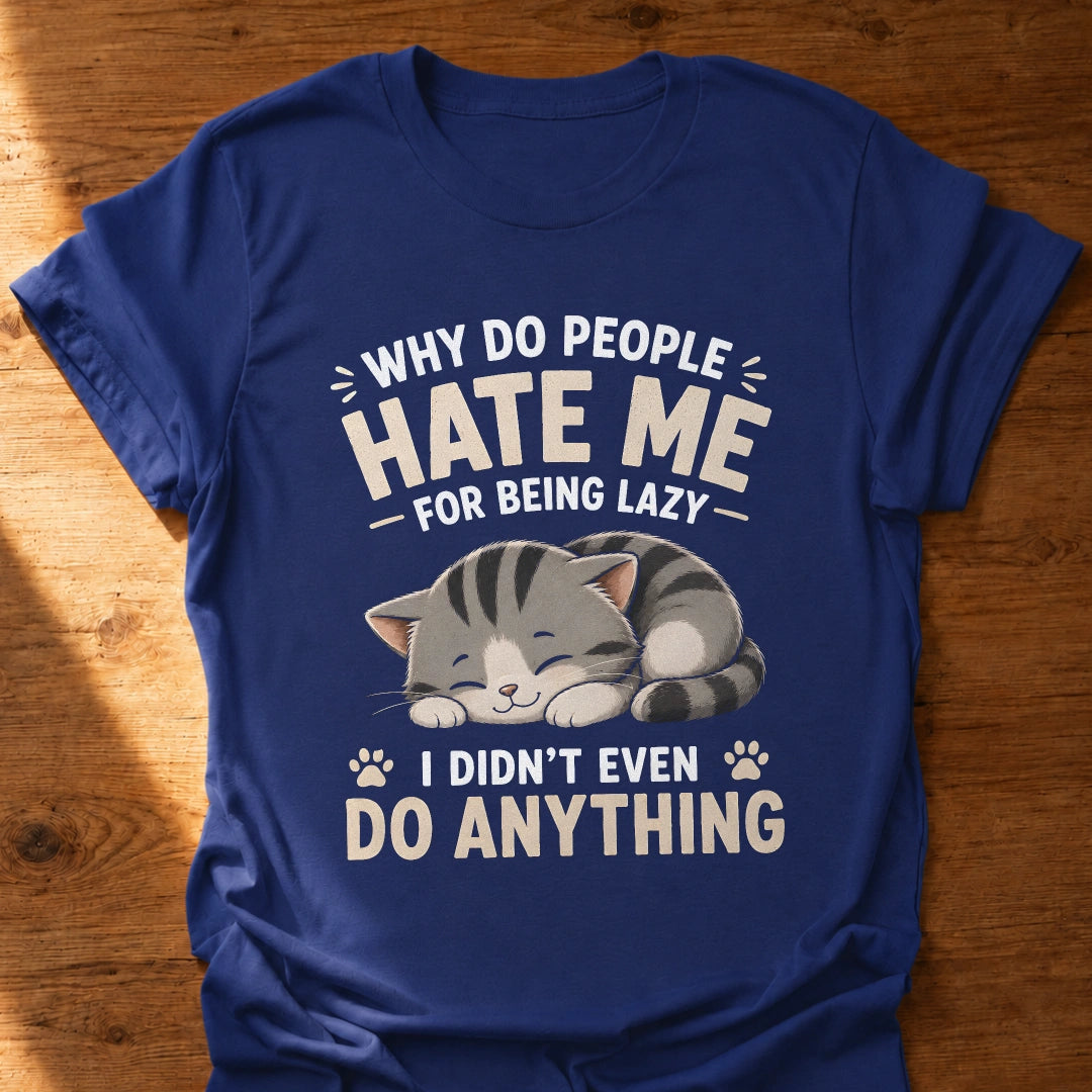 I Didn't Do Anything T-Shirt