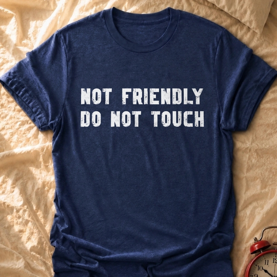 Do Not Touch T-Shirt