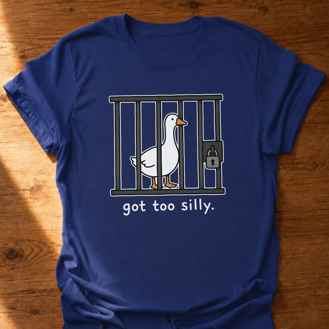 Too Silly T-Shirt