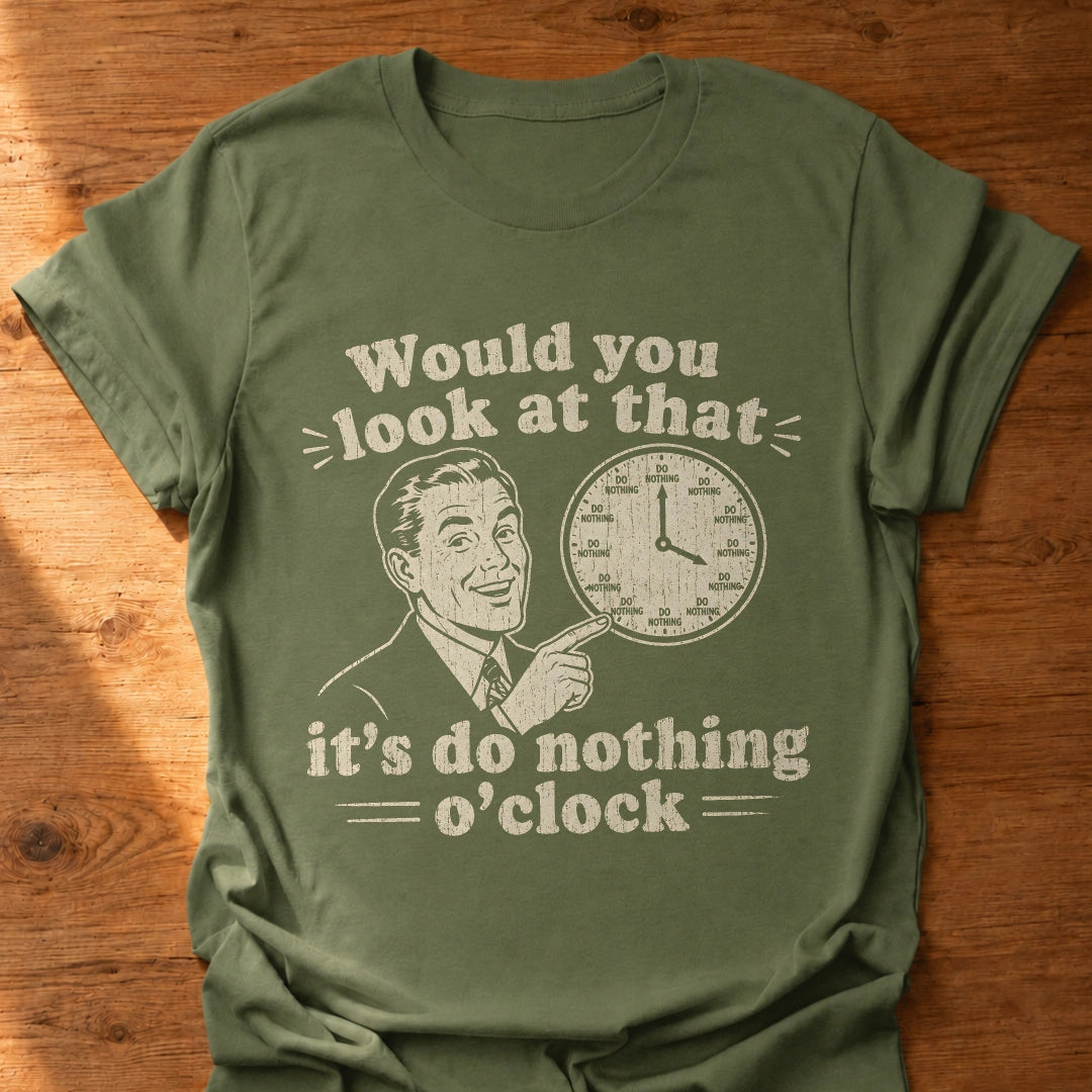 Do Nothing O'Clock Retro T-Shirt