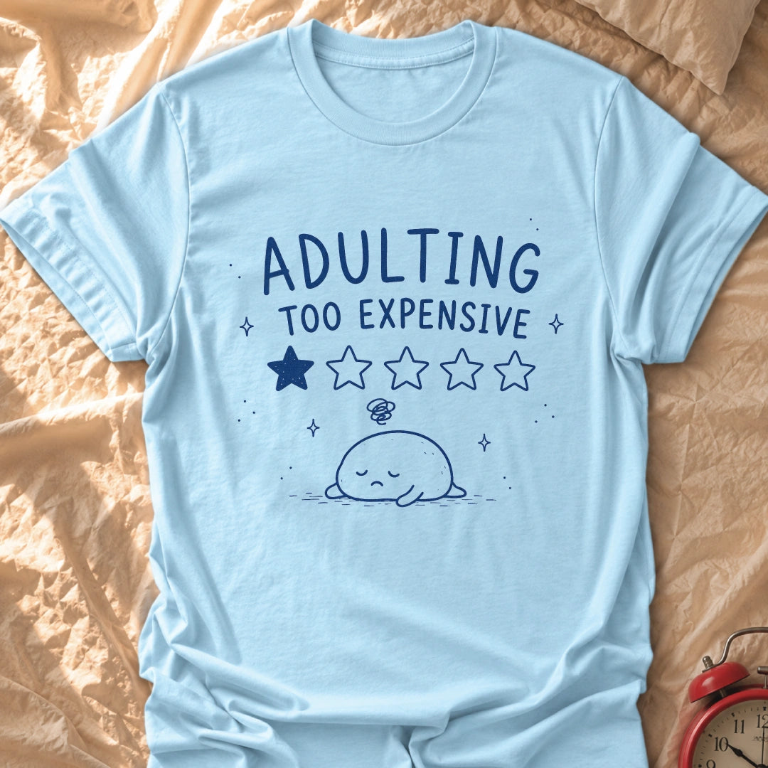 Too Expensive T-Shirt