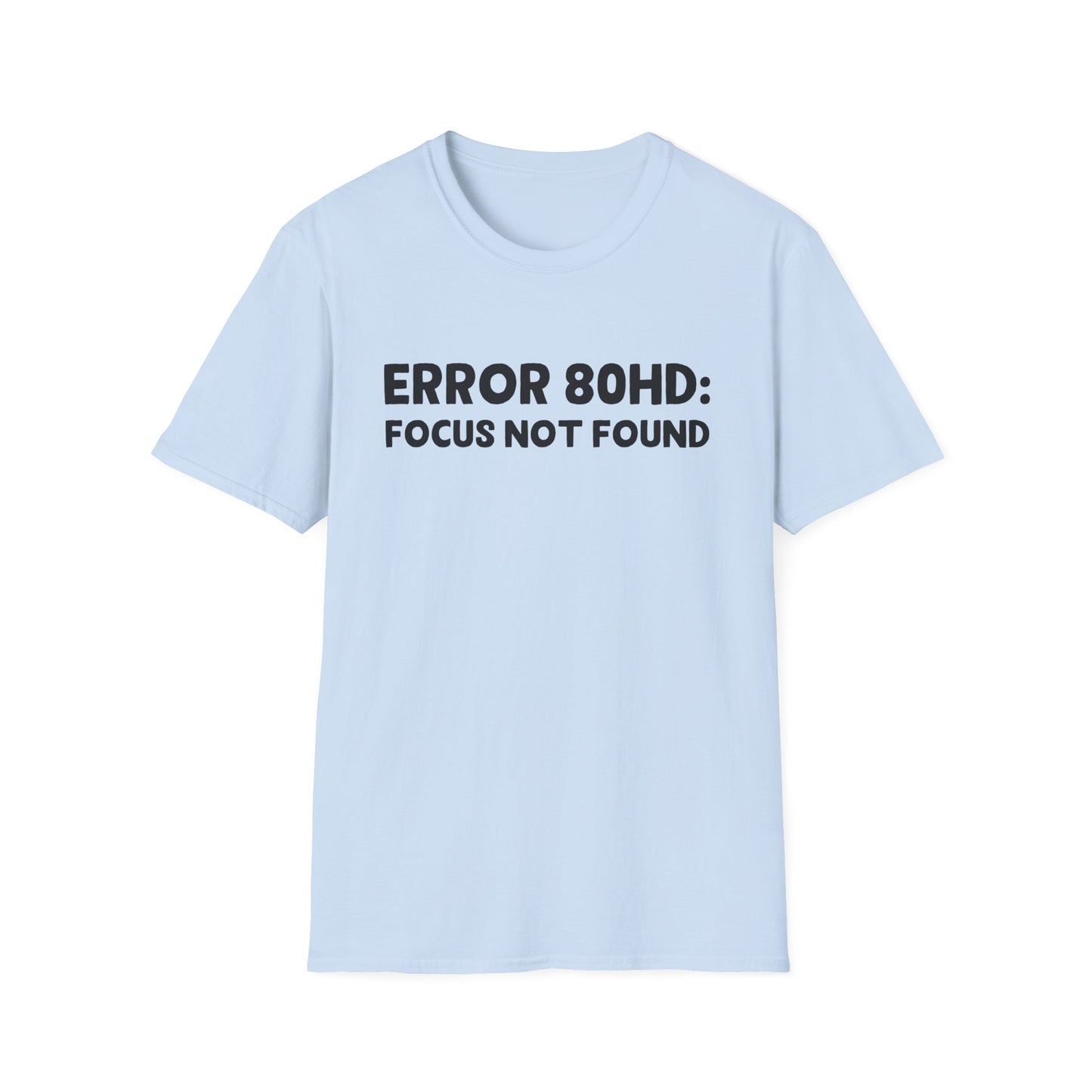 Error 80HD T-Shirt