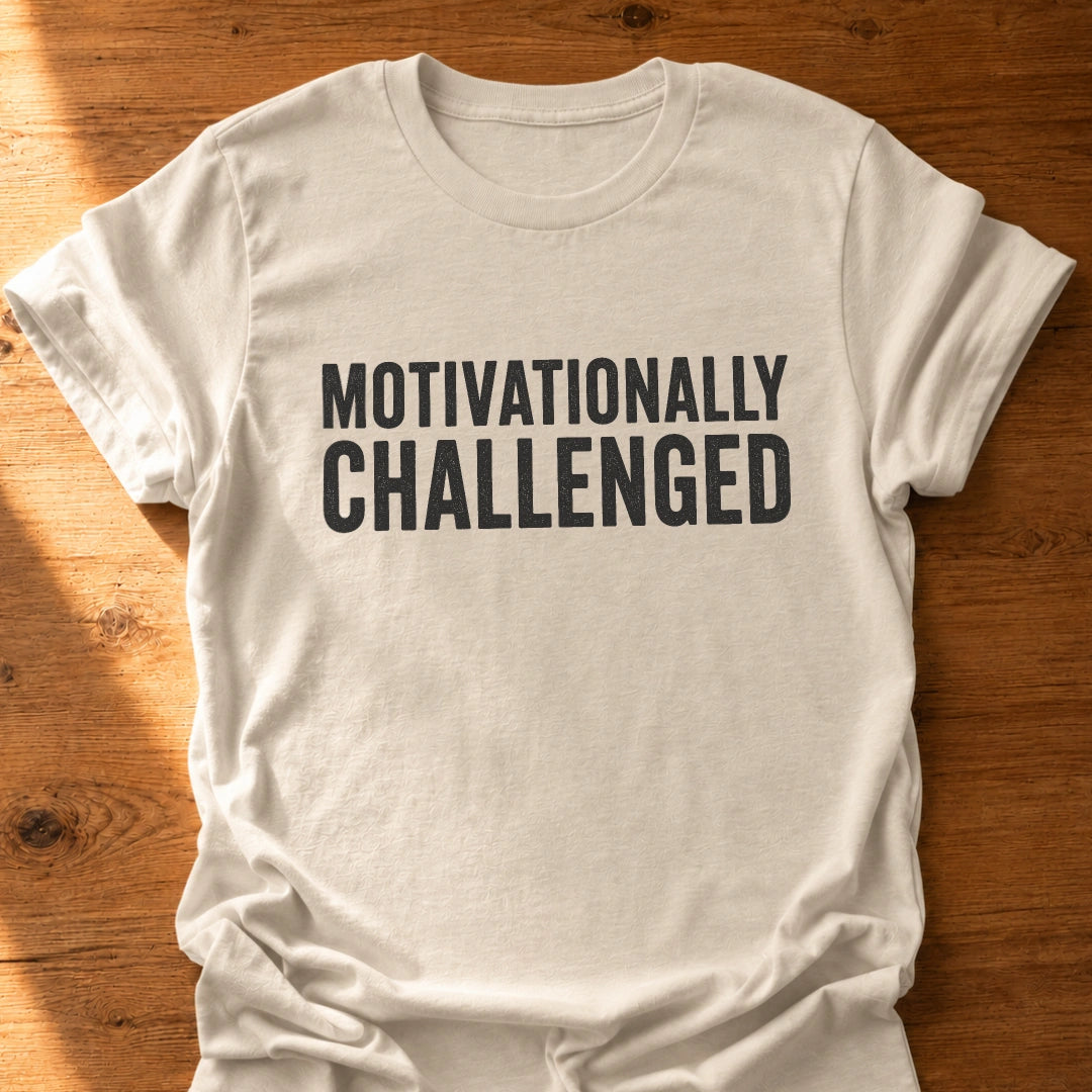 Challenged Motivationally T-Shirt