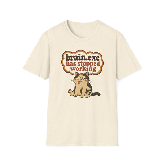 Brain Stopped Working T-Shirt