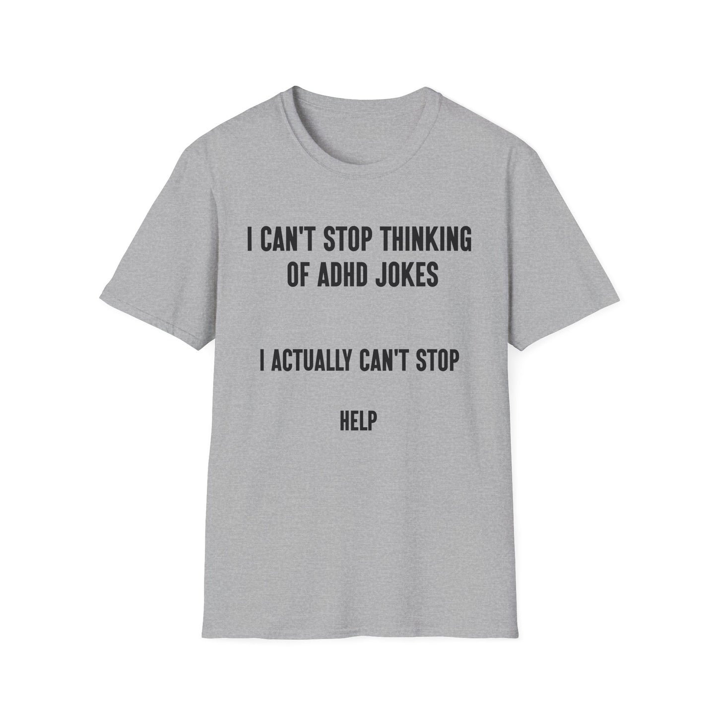 Actually Can't Stop Help T-Shirt
