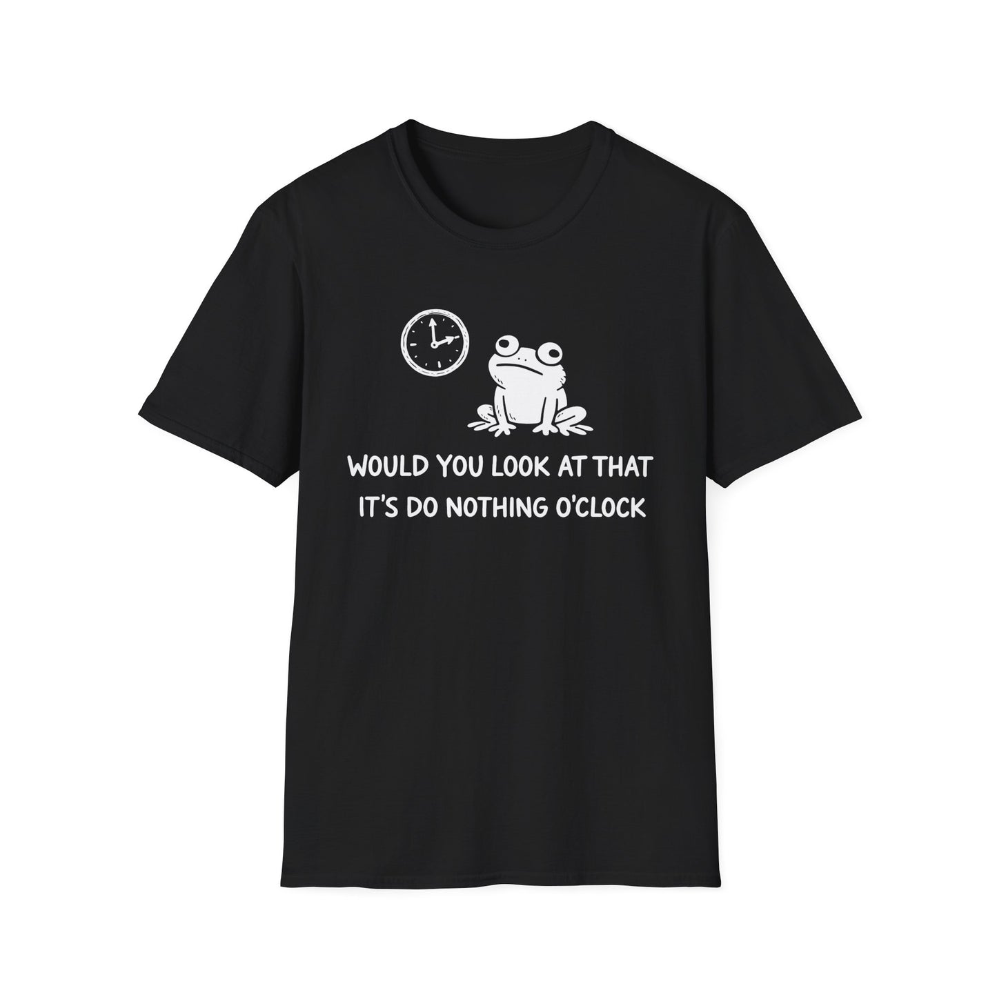 Do Nothing O'Clock T-Shirt