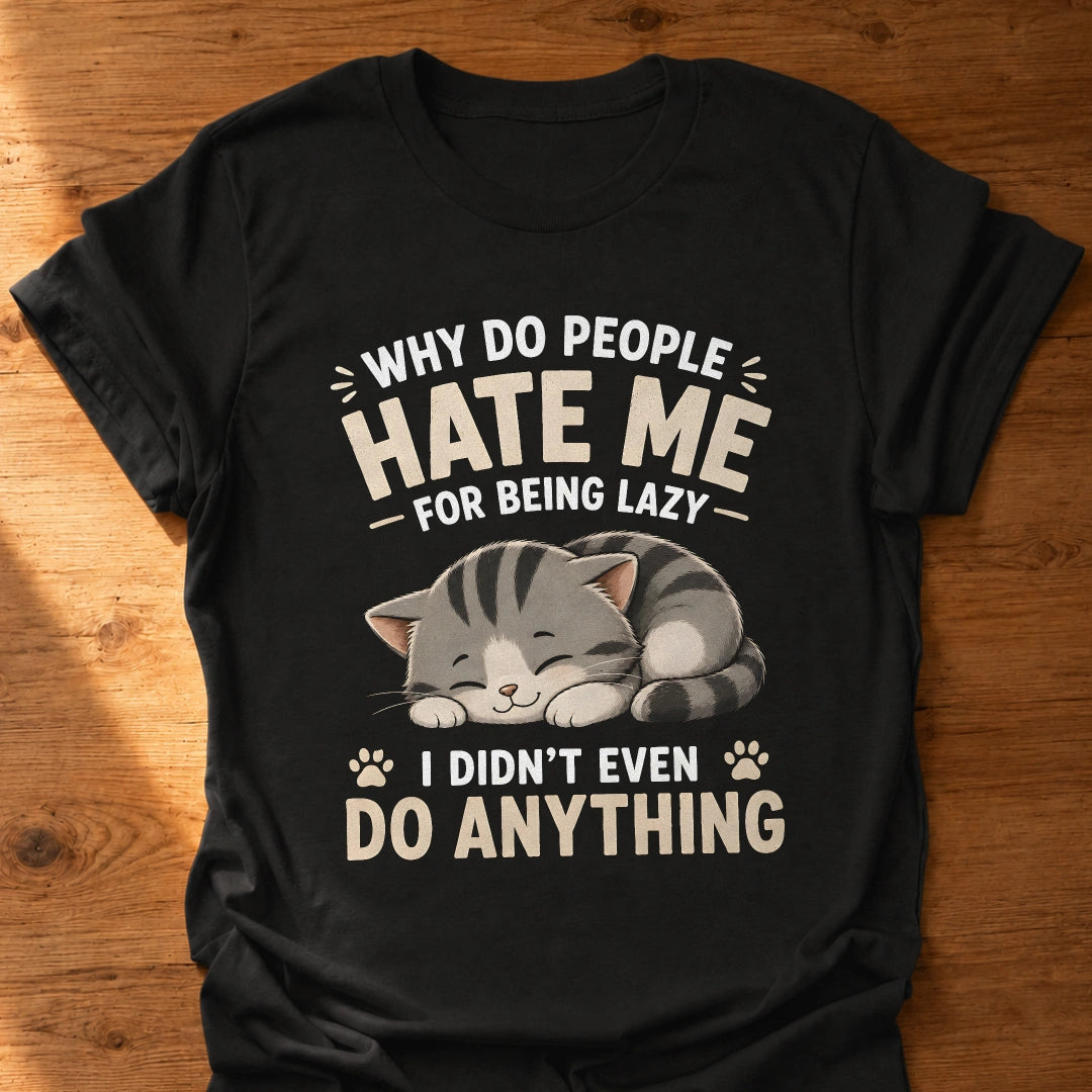 I Didn't Do Anything T-Shirt