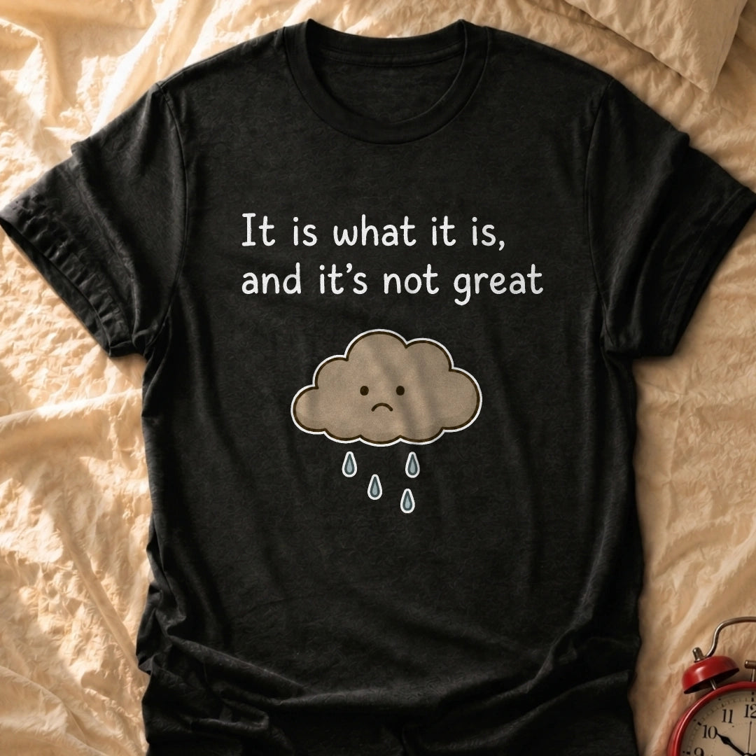 Not Great T-Shirt