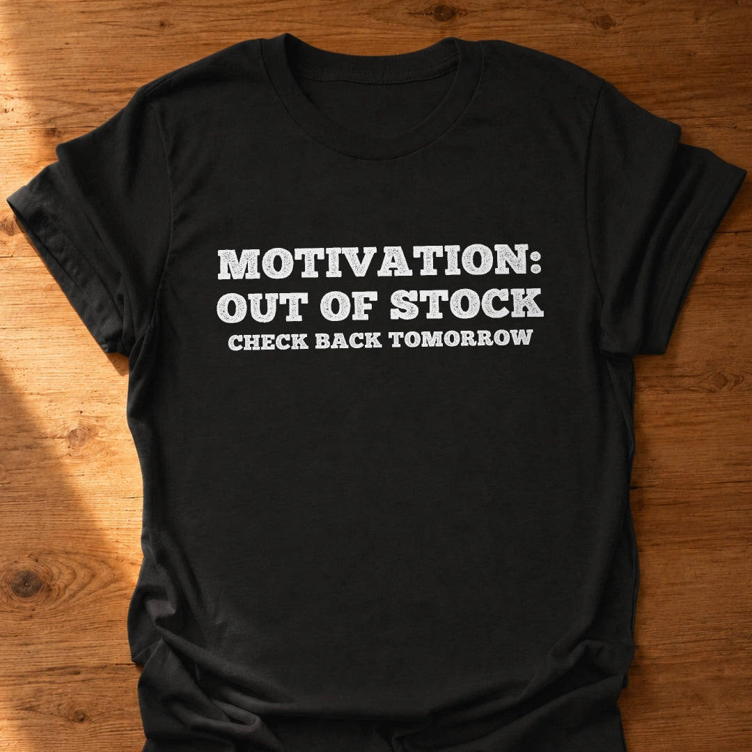 Check Back Tomorrow T-Shirt