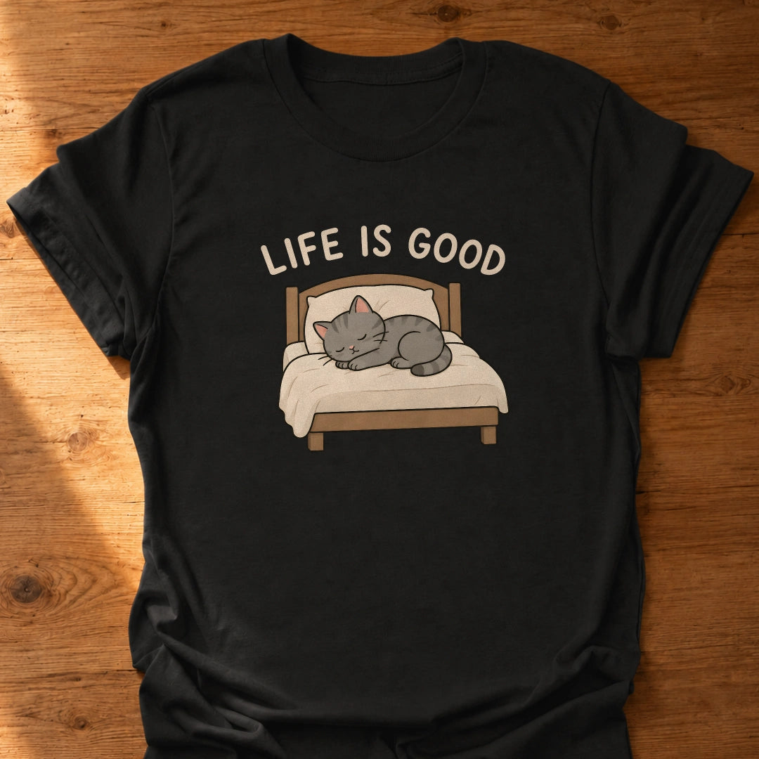 Life Is Good T-Shirt