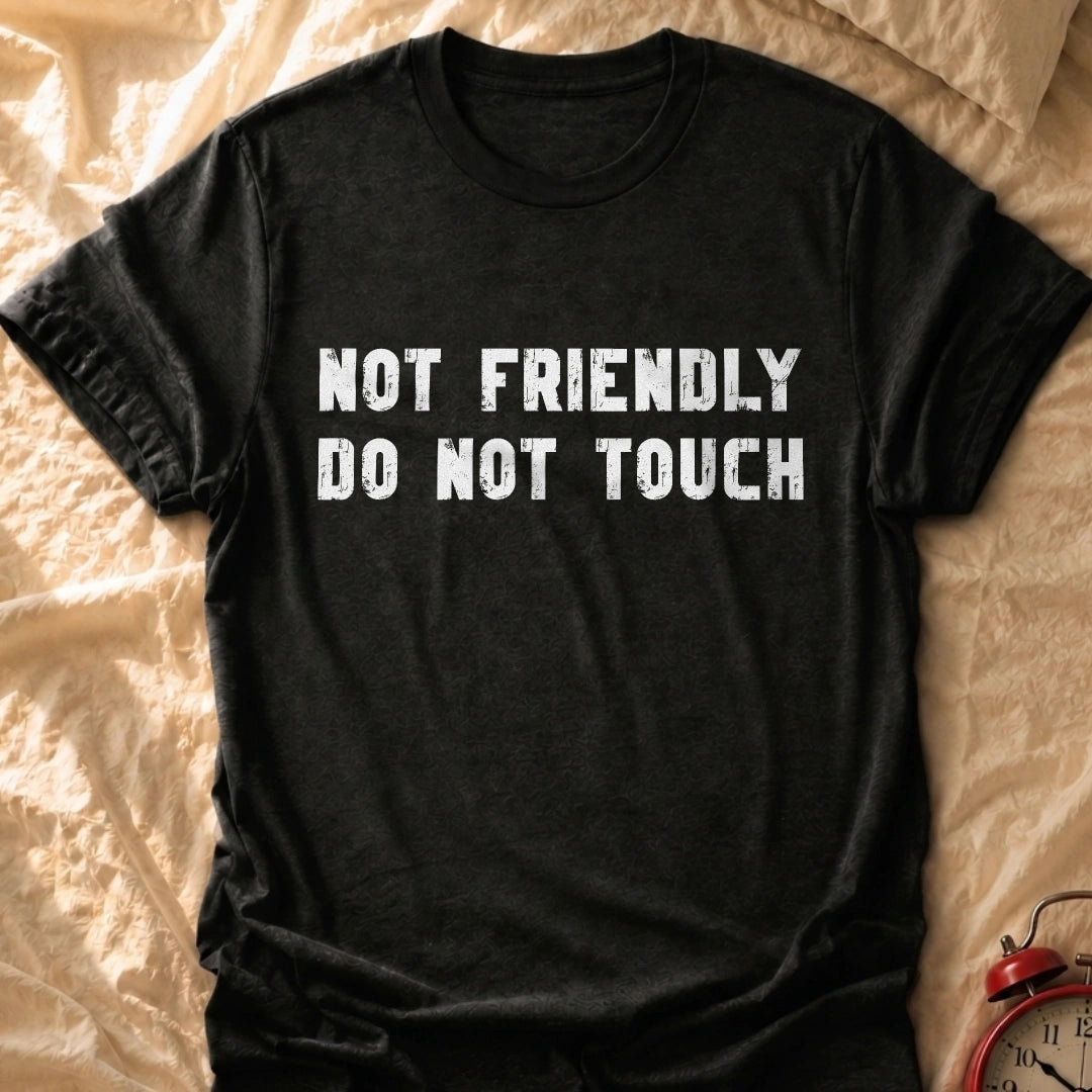 Do Not Touch T-Shirt