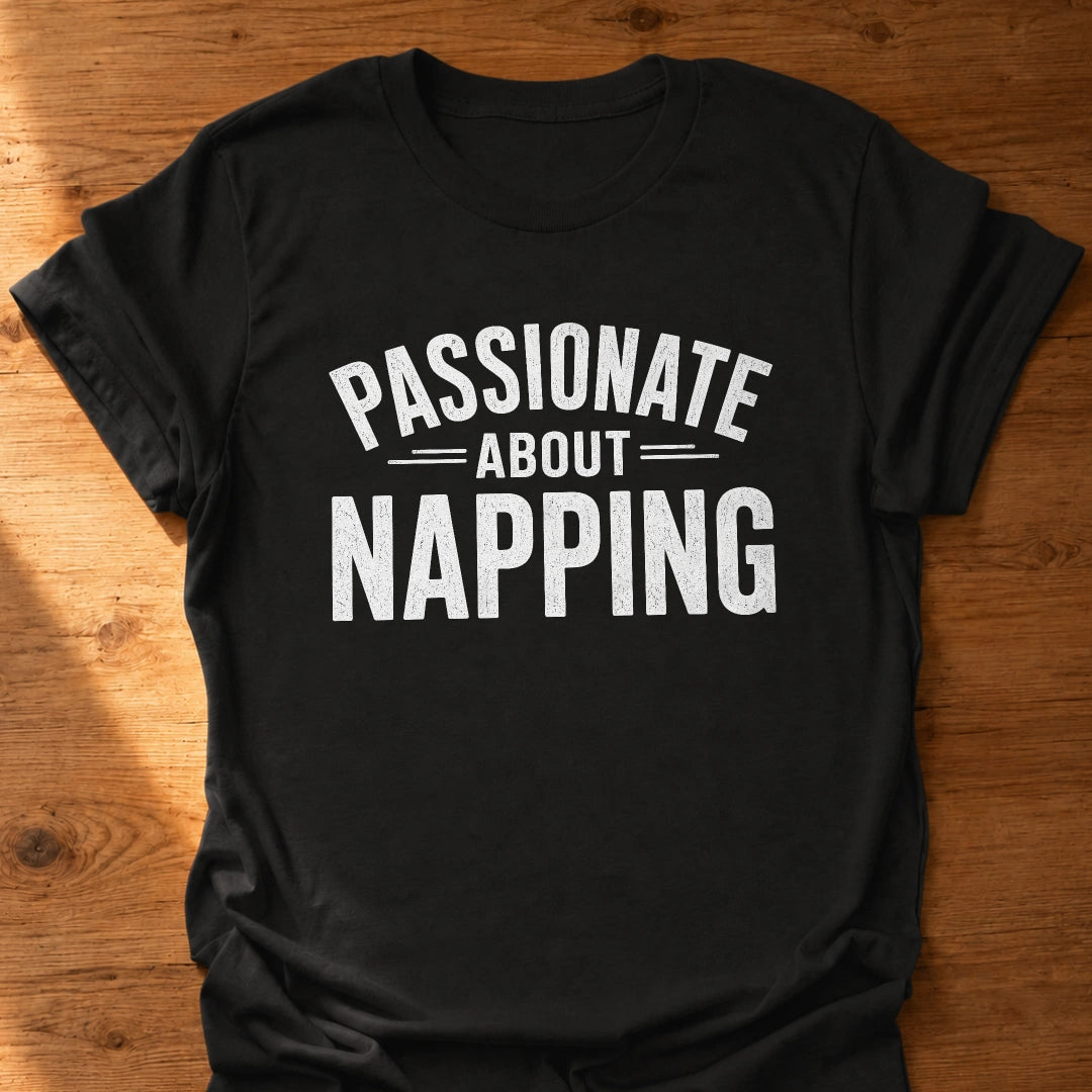 Passionate About Napping T-Shirt