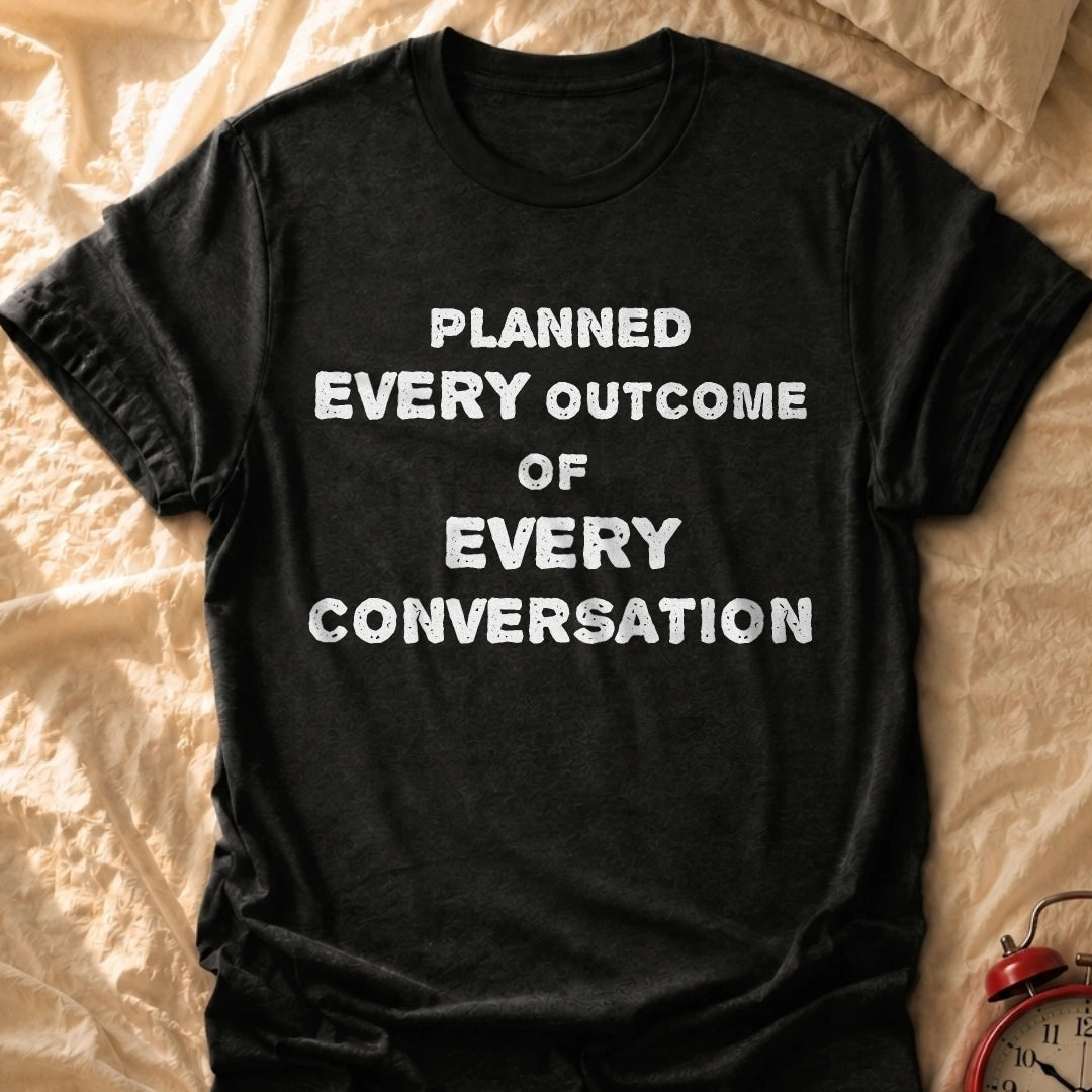 Every Outcome T-Shirt