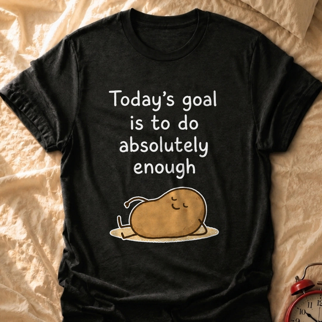 Absolutely Enough T-Shirt