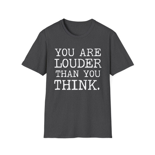 Gentle Reminder T-Shirt