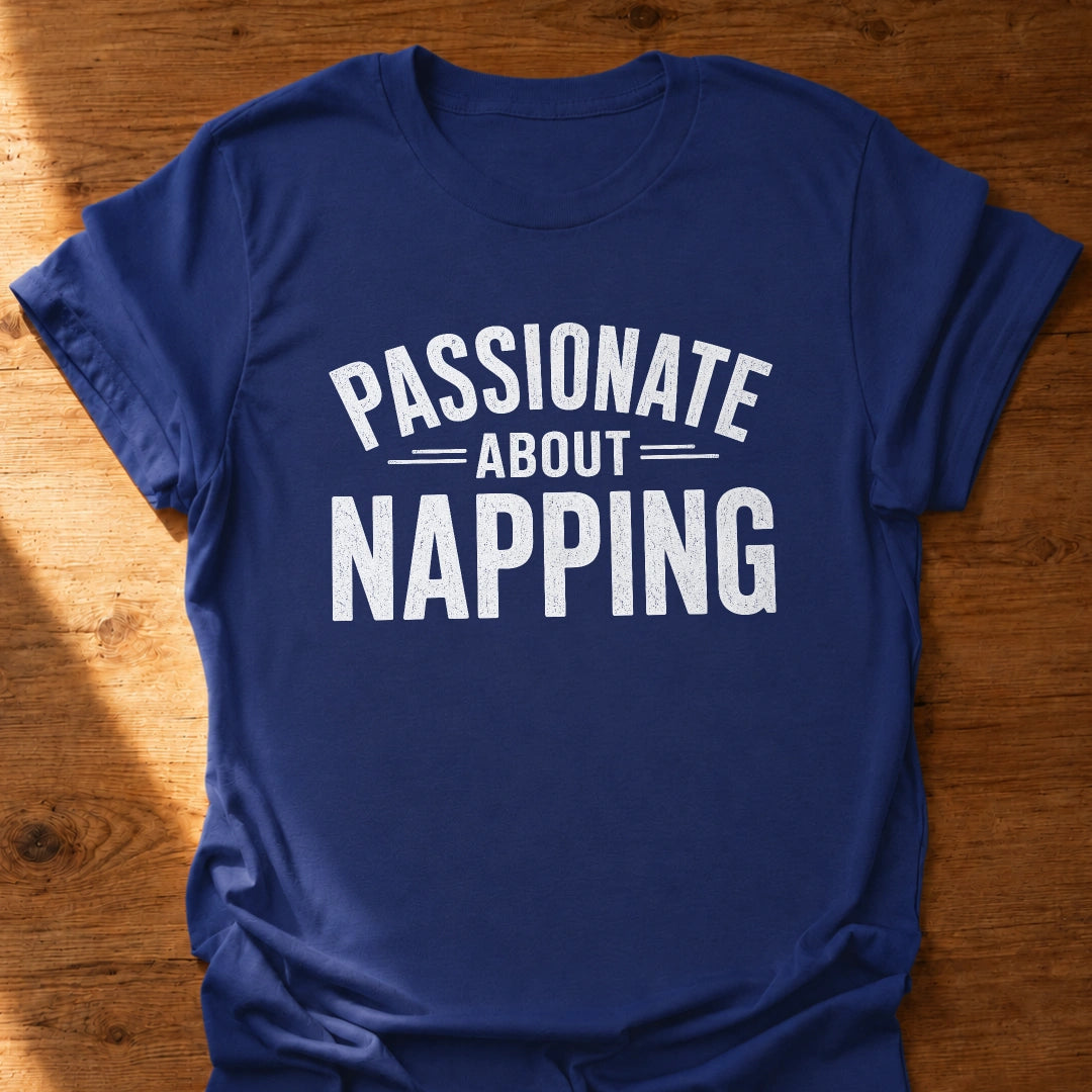 Passionate About Napping T-Shirt