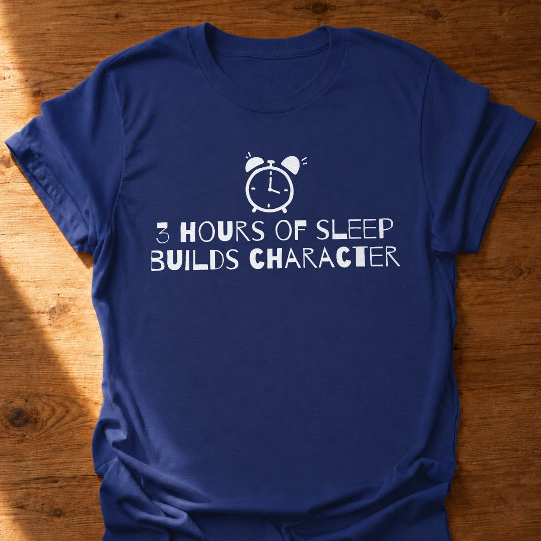 I Have Lots Of Character T-Shirt