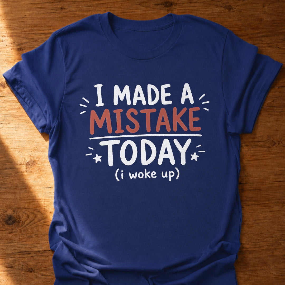 Big Mistake T-Shirt