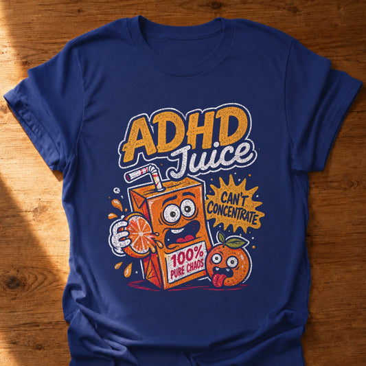 ADHD Juice T-Shirt