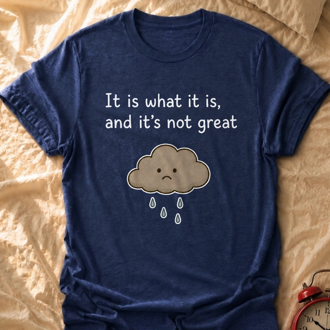 Not Great T-Shirt