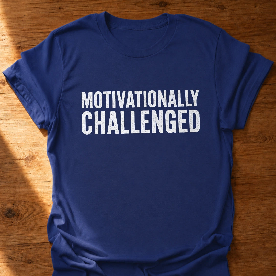 Challenged Motivationally T-Shirt