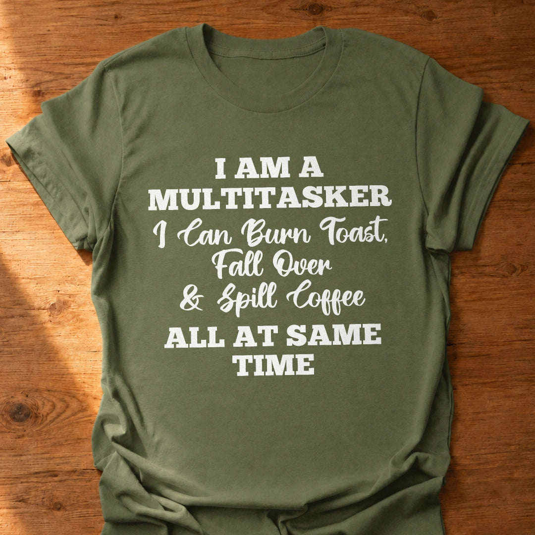 Multitasker T-Shirt