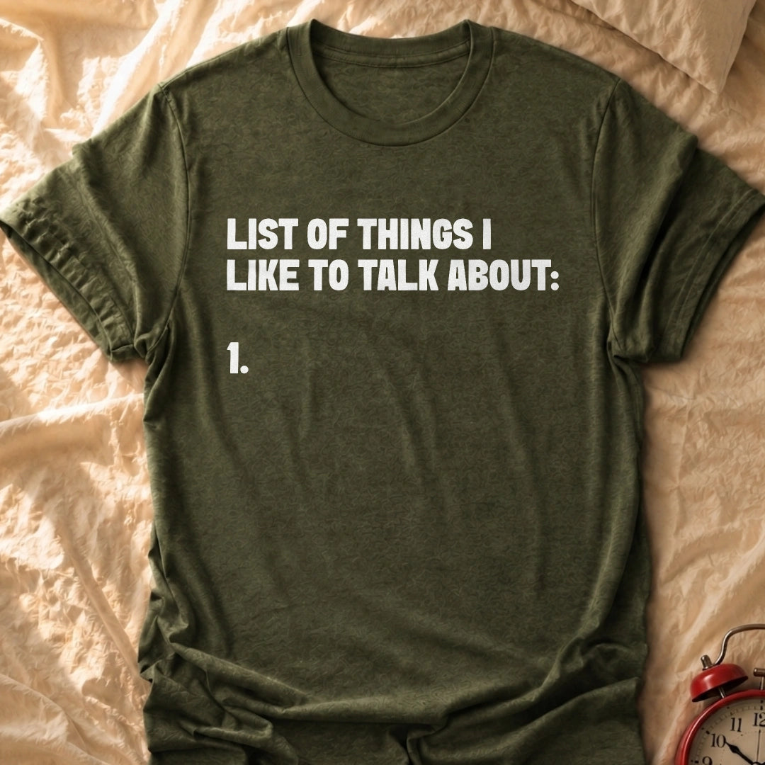 List Of Things T-Shirt