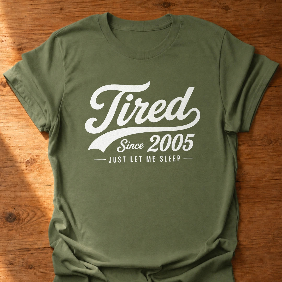 Let Me Sleep T-Shirt