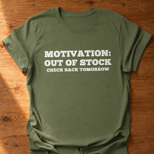 Check Back Tomorrow T-Shirt