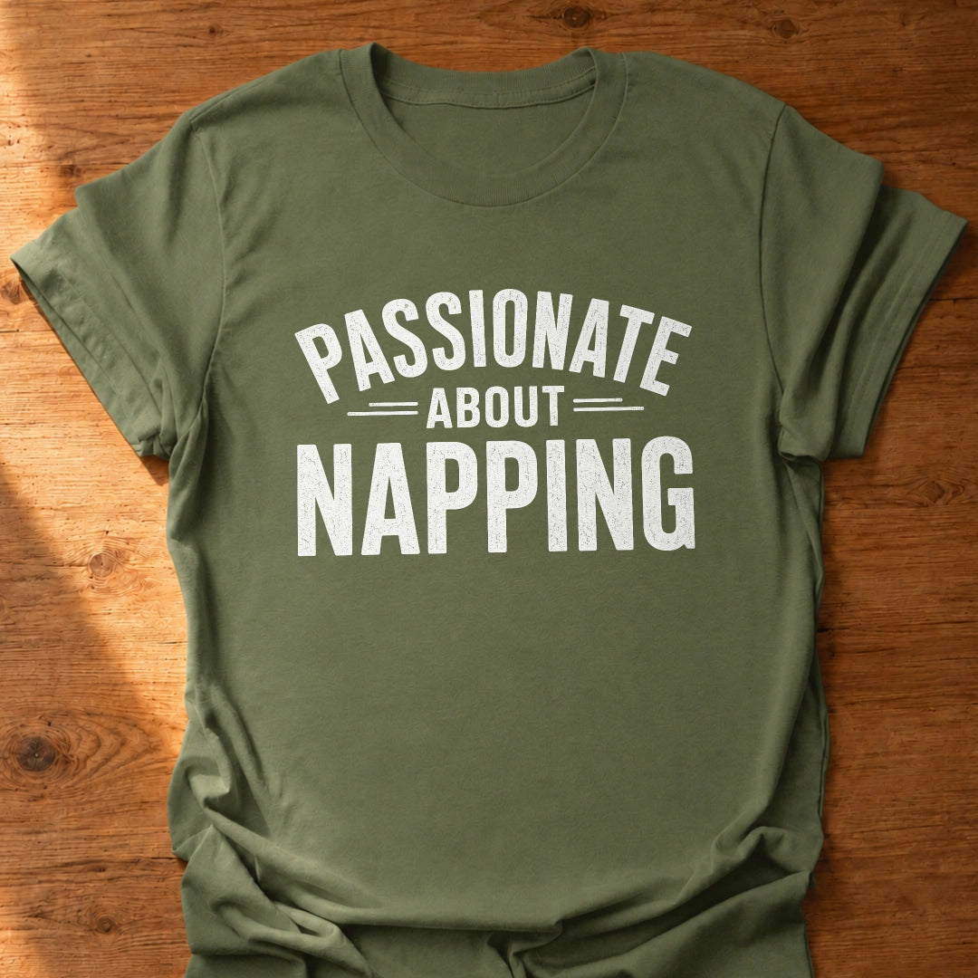 Passionate About Napping T-Shirt
