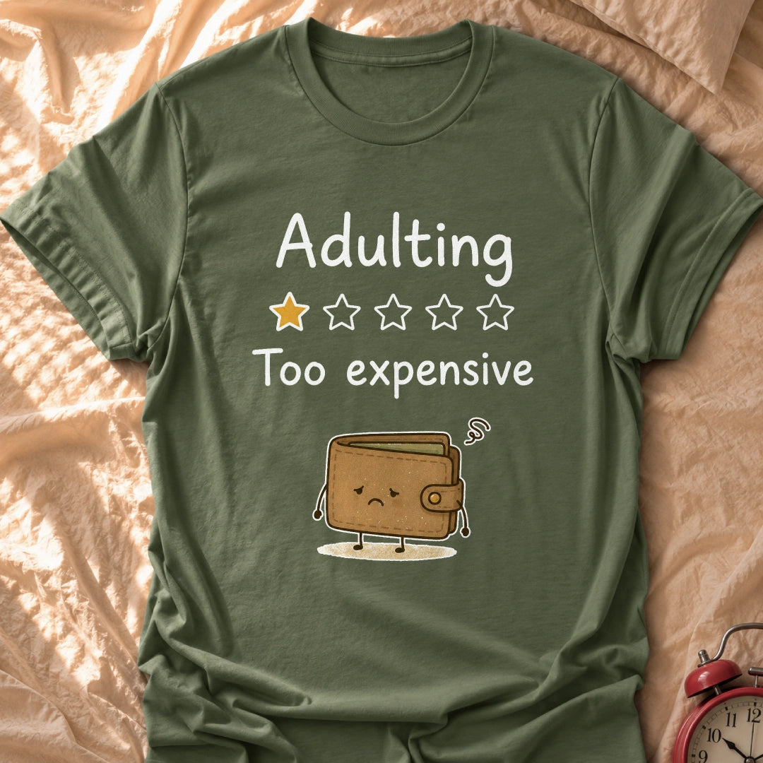 Adulting Review T-Shirt