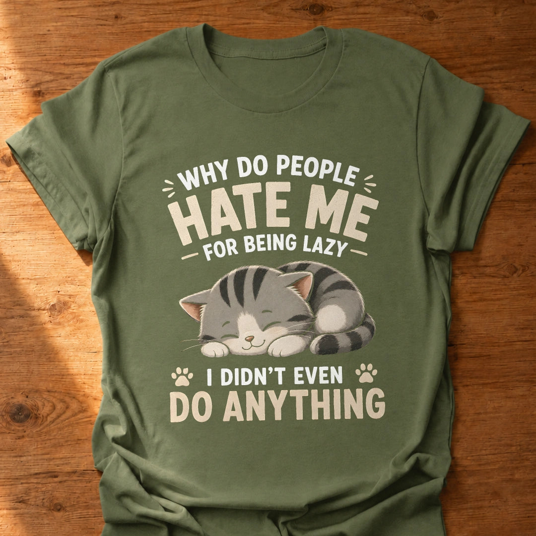 I Didn't Do Anything T-Shirt