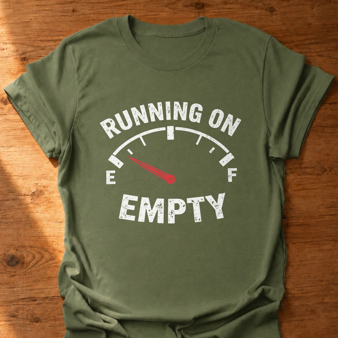 Running On Empty T-Shirt