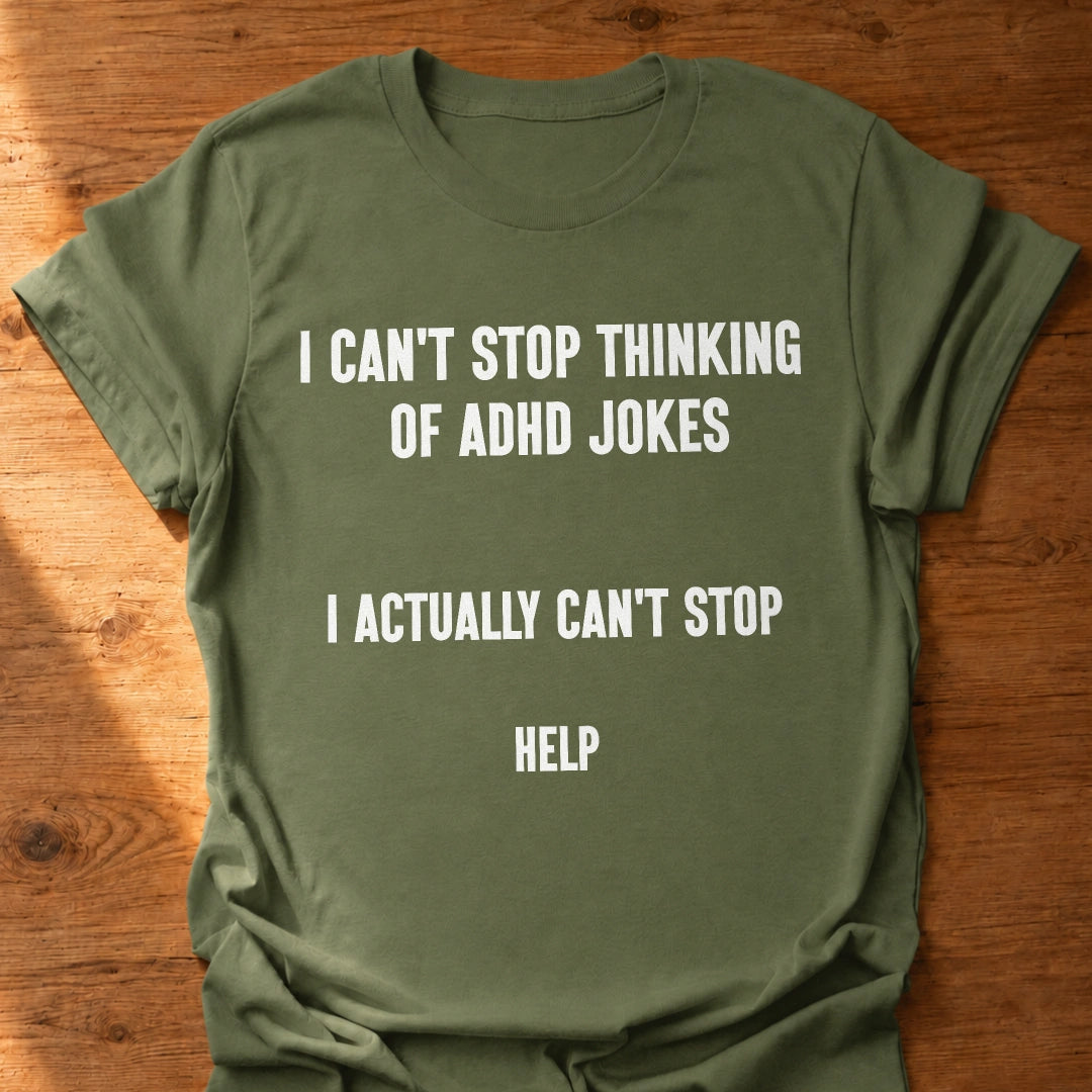 Actually Can't Stop Help T-Shirt