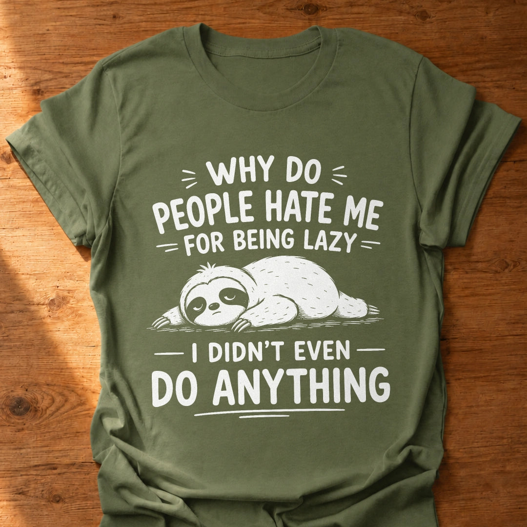 Didn't Do Anything Sloth T-Shirt