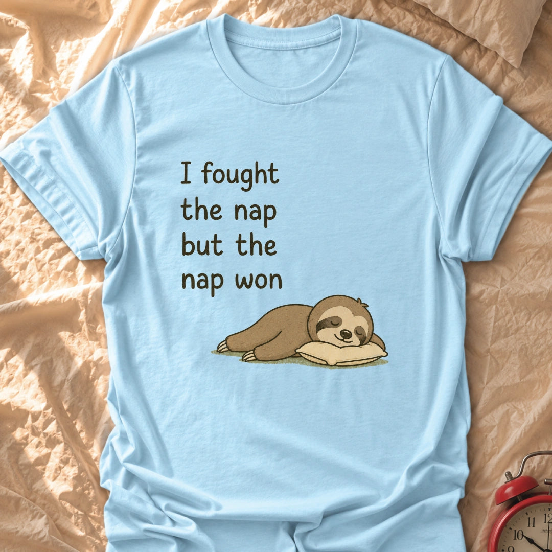 The Nap Won T-Shirt