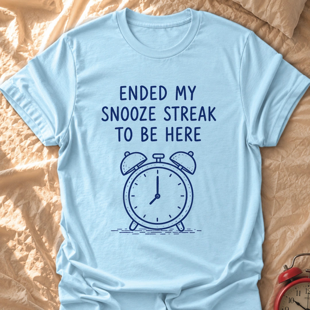 Snooze Ended T-Shirt