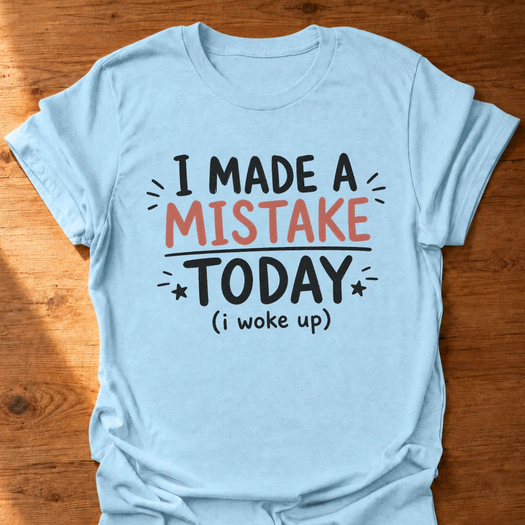 Big Mistake T-Shirt