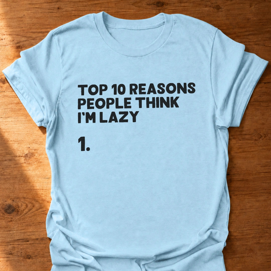 Top 10 Reasons T-Shirt