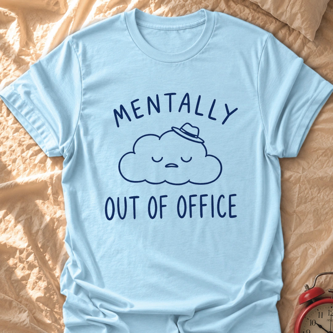 Out Of Office T-Shirt