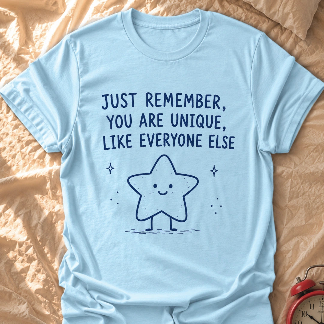 Just Remember T-Shirt