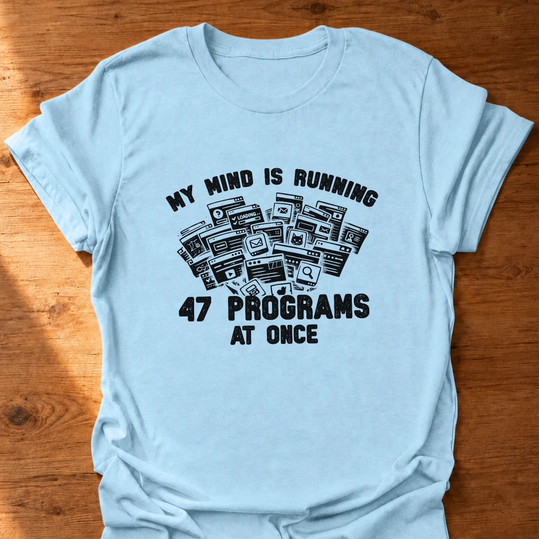 Program Overload T-Shirt