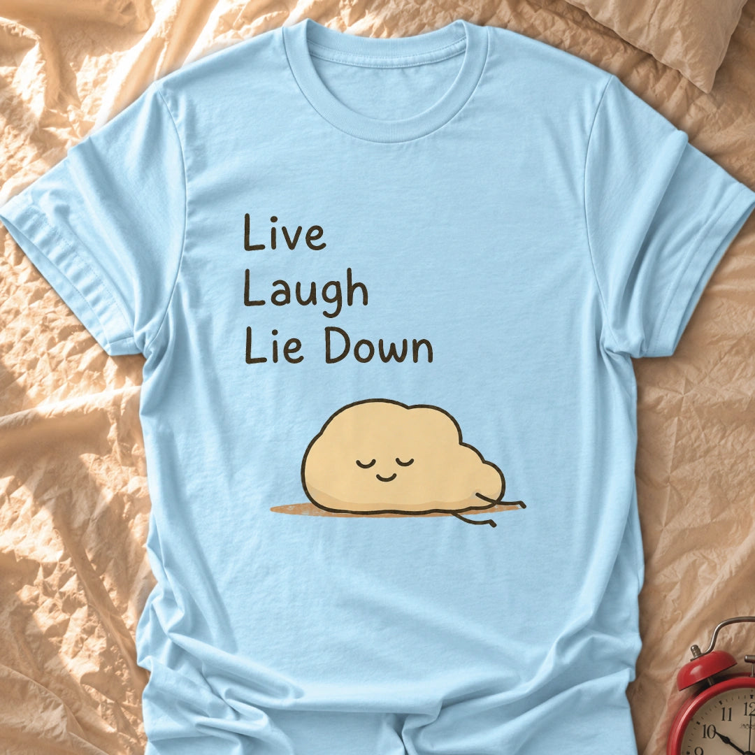 Lie Down T-Shirt