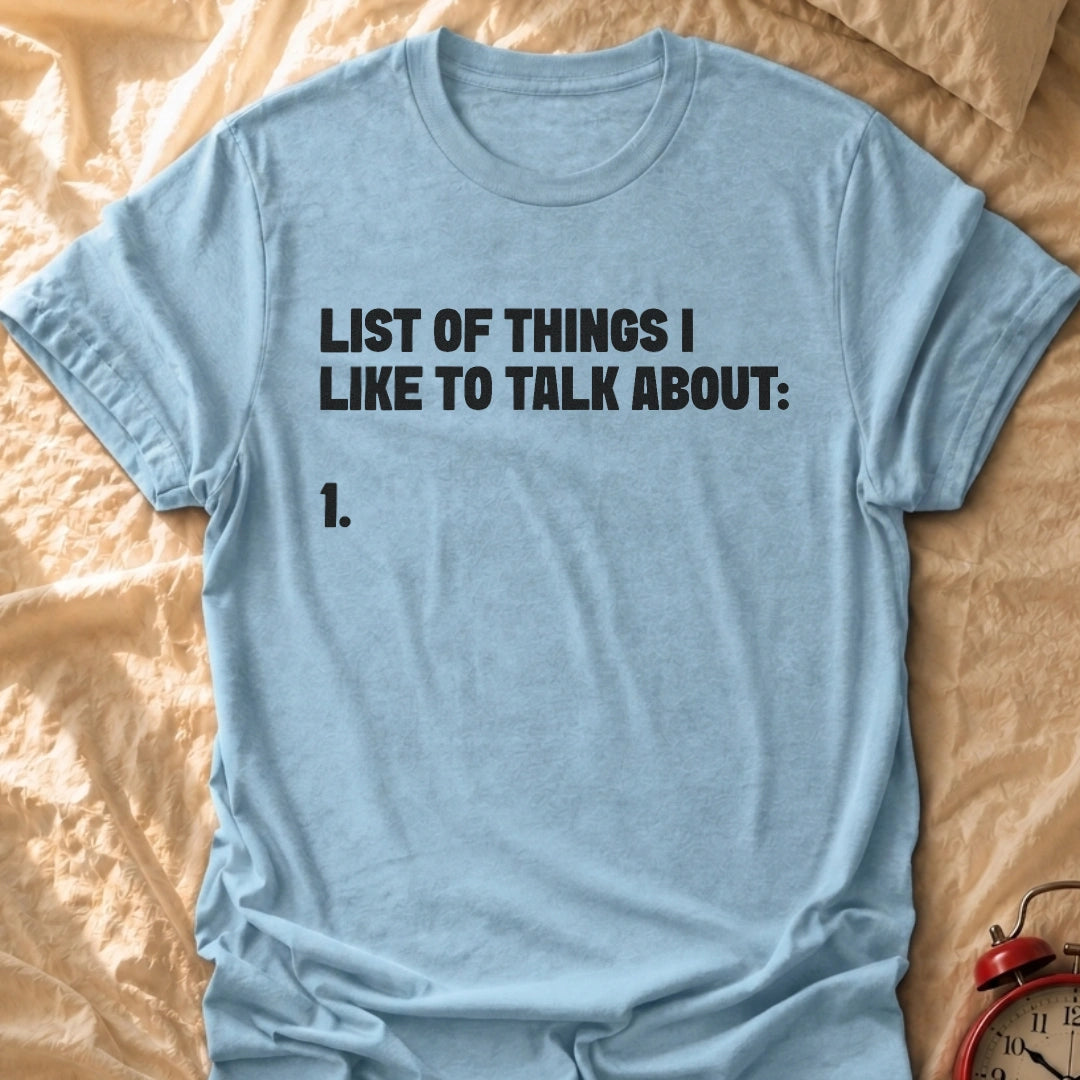 List Of Things T-Shirt