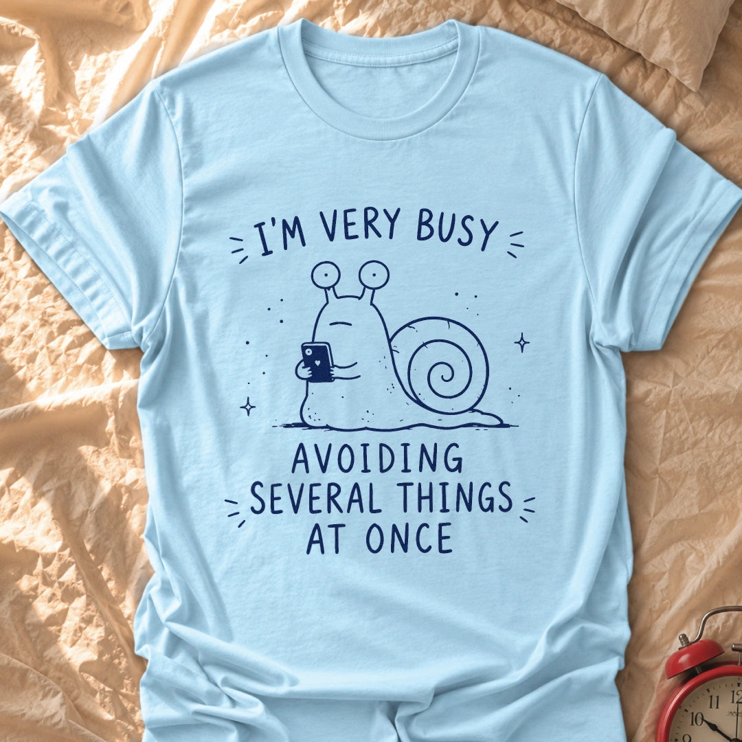 I'm Very Busy T-Shirt