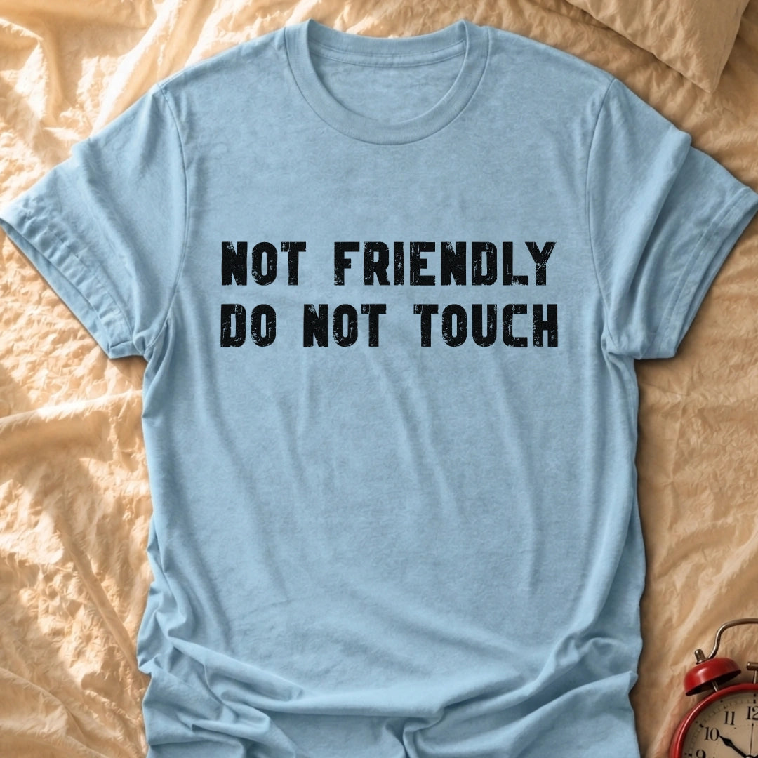 Do Not Touch T-Shirt