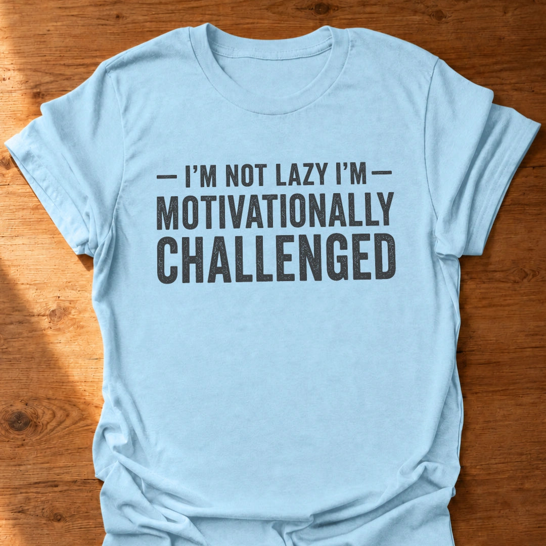 Not Lazy T-Shirt