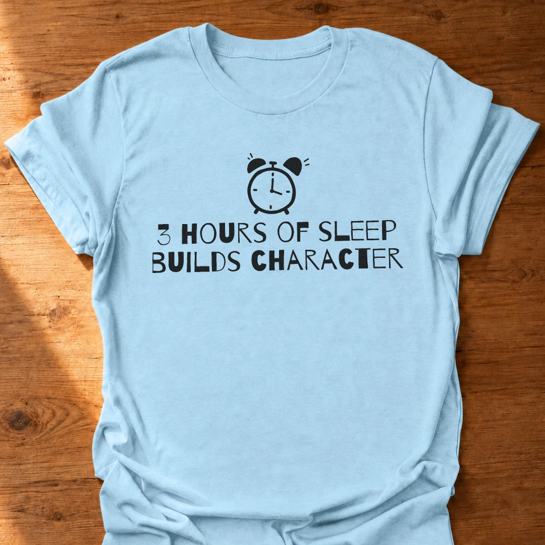 I Have Lots Of Character T-Shirt